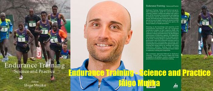 A la venta el Nuevo libro de I�igo Mujika sobre el Entrenamiento de Fondo: Endurance Training - Science and Practice